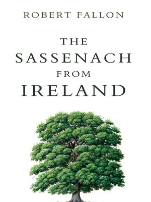 cover image of The Sassenach from Ireland